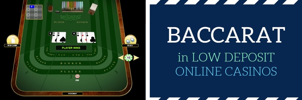 baccarat in low deposit casinos