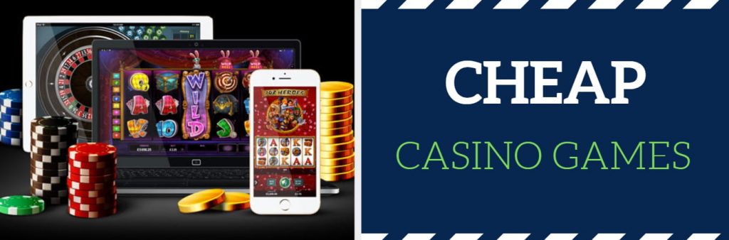 cheap casino games