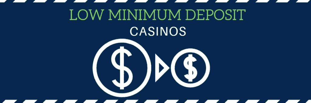 casino online minimum deposit 1