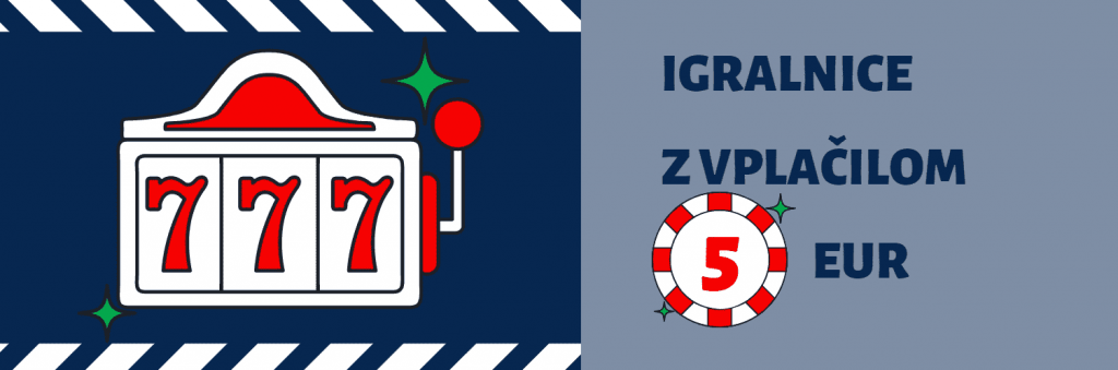 Igralniške strani z minimalnim vložkom 5€