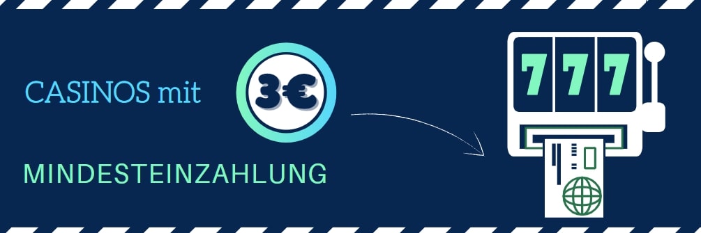 casinos mit 3 euro minderzahlung